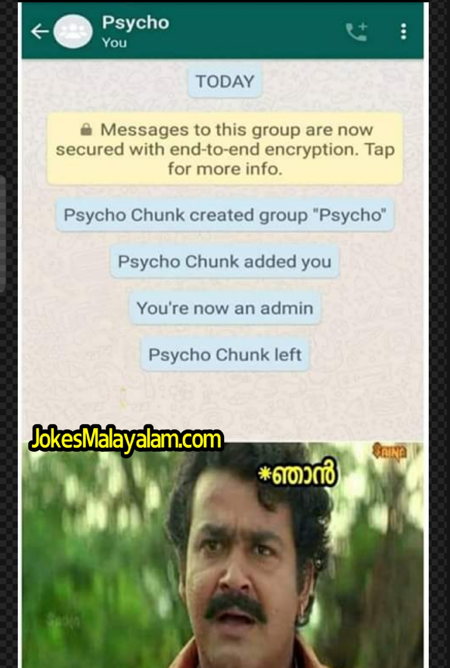 നിനക്ക് പ്രാന്താണോ ഡാ സൈക്കോ psycho friend WhatsApp group chat